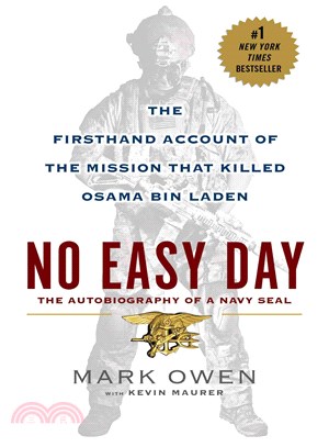 No Easy Day ─ The Firsthand Account of the Mission That Killed Osama Bin Laden