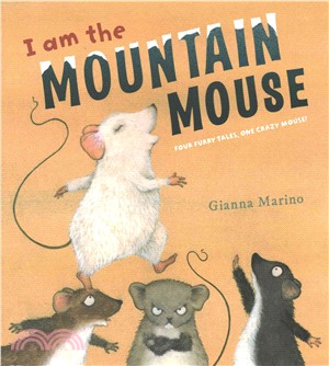 I Am the Mountain Mouse