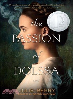 The passion of Dolssa :a nov...