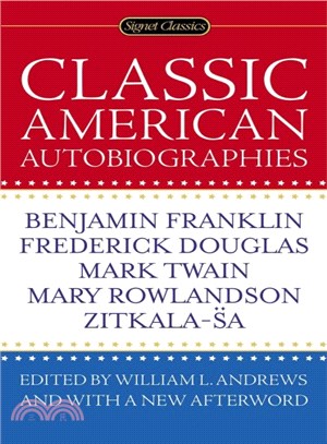 Classic American Autobiographies