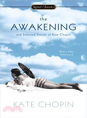 The Awakening ─ And Selected Stories