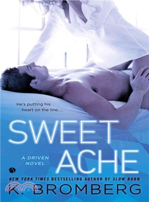 Sweet Ache ─ A Driven Novel