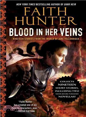 Blood in Her Veins ─ Nineteen Stories from the World of Jane Yellowrock