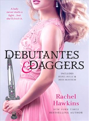 Debutantes & Daggers ─ Includes Rebel Belle & Miss Mayheim