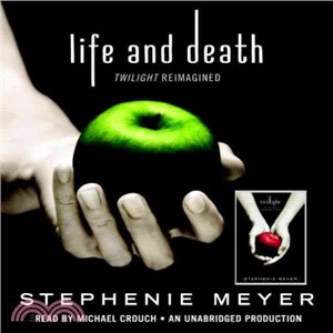 Life and Death ─ Twilight Reimagined - Tenth Anniversary Edition