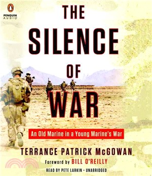 The Silence of War ― An Old Marine in a Young Marine's War