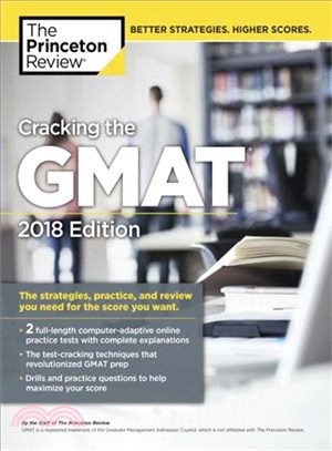 The Princeton Review Cracking the Gmat 2018 ─ The Strategies, Practice, and Review You Need for the Score You Want