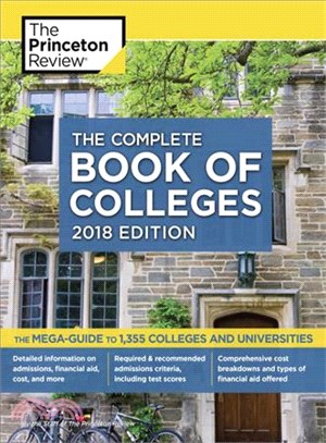 The Princeton Review the Complete Book of Colleges 2018