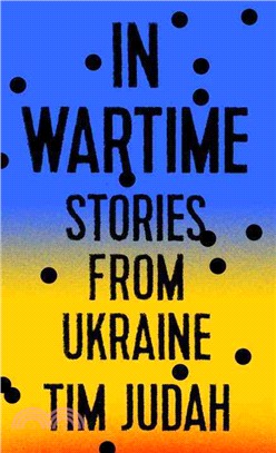 In Wartime ─ Stories from Ukraine