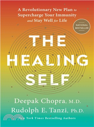 The Healing Self ─ A Revolutionary New Plan to Supercharge Your Immunity and Stay Well for Life