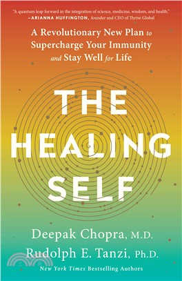 The Healing Self: A Revolutionary New Plan to Supercharge Your Immunity and Stay Well for Life