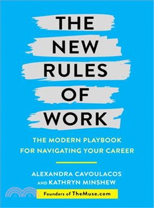 The New Rules of Work ─ The Modern Playbook for Navigating Your Career