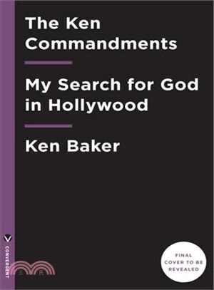 The Ken Commandments ─ My Search for God in Hollywood