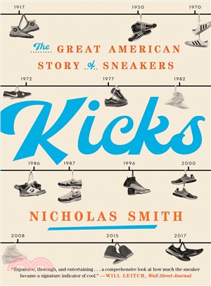 Kicks ― The Great American Story of Sneakers