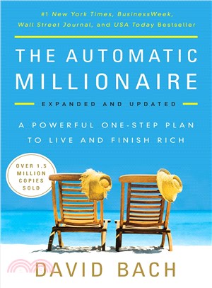 The Automatic Millionaire ─ A Powerful One-Step Plan to Live and Finish Rich