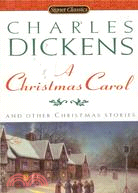 CHRISTMAS CAROL: AND OTHER CHRISTMAS STORIES