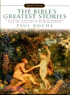 THE BIBLES GREATEST STORIES