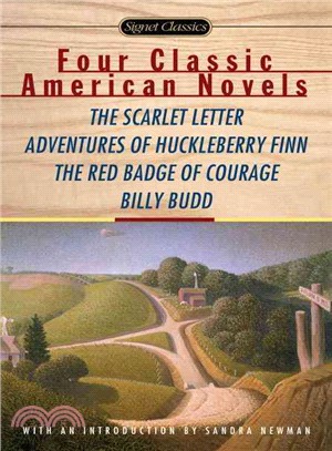4 Classic American Novels ─ The Scarlett Letter, Adventures of Huckleberry Finn, the Red Badge of Courage, Billy Budd