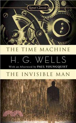 The Time Machine and The Invisible Man