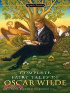 Complete fairy tales of Oscar Wilde /