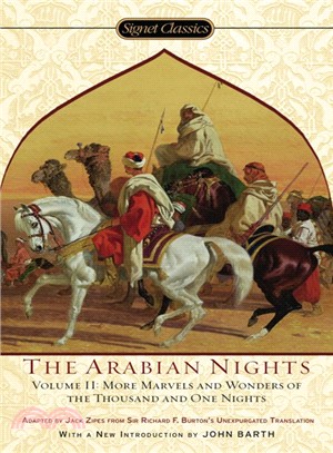 Arabian Nights ─ More Marvels and Wonders of the Thousand and One Nights