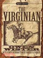 The Virginian: A Horseman of the Plains