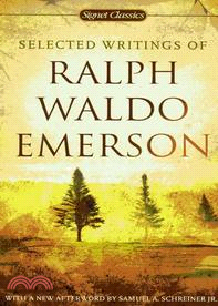 Selected Writings of Ralph Waldo Emerson | 拾書所