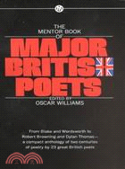 Major british poets :From william blake to dylan thomas /