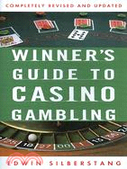 The Winner's Guide to Casino Gambling