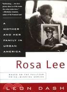 Rosa Lee ─ A Mother and Her Family in Urban America