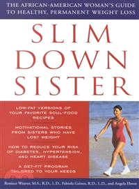 Slim Down Sister ─ The African-American Woman's Guide to Healthy, Permanent Weight Loss