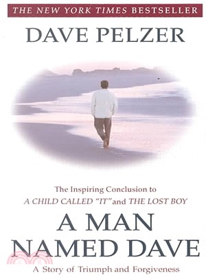 A Man Named Dave ─ A Story of Triumph and Forgiveness