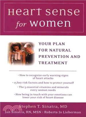 Heart Sense for a Woman ─ Your Plan for Natural Prevention and Treatment