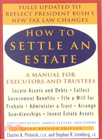 How to Settle an Estate ─ A Manual for Executors and Trustees