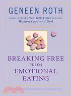 Breaking Free from Emotional Eating