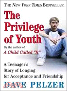 The Privilege Of Youth ─ A Teenager's Story