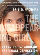 The Disappearing Girl ─ Learning the Language of Teenage Depression