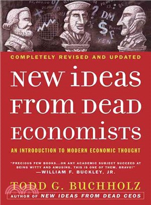 New Ideas from Dead Economists ─ An Introduction to Modern Economic Thought