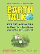 EarthTalk: Expert Answers to Everyday Questions About the Environment
