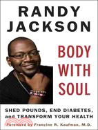 Body With Soul: Shed Pounds, End Diabetes, and Transform Your Health