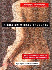 A Billion Wicked Thoughts ─ What the Internet Tells Us About Sexual Relationships