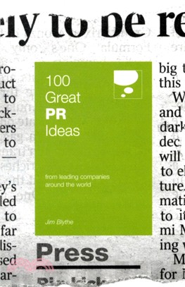 100 Great PR Ideas：From Leading Companies Around the World