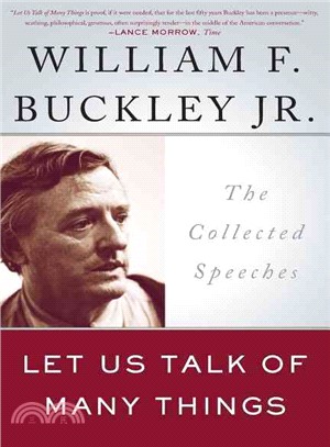 Let Us Talk of Many Things: The Collected Speeches