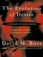 The Evolution of Desire ─ Strategies of Human Mating