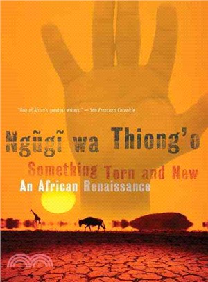 Something Torn and New ─ An African Renaissance