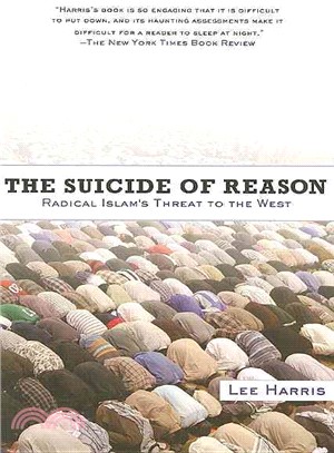 The Suicide of Reason ─ Radical Islam's Threat to the West
