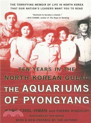 The Aquariums of Pyongyang ─ Ten Years in the North Korean Gulag