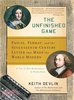 The Unfinished Game ─ Pascal, Fermat, and the Seventeenth-Century Letter That Made the World Modern