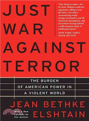 Just War Against Terror ─ The Burden of American Power in a Violent World