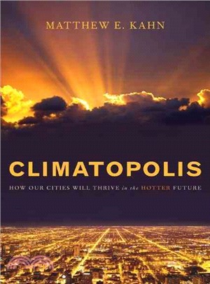 Climatopolis: How Our Cities Will Thrive in the Hotter Future